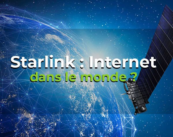 Starlink, Internet par satellite partout dans le monde