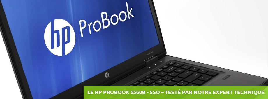 Test produit - HP ProBook 6560B - ITJustGood
